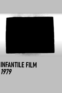 Infantile Film (1979)