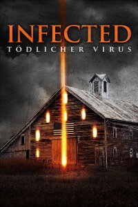 Infected - Tödlicher Virus (2018)
