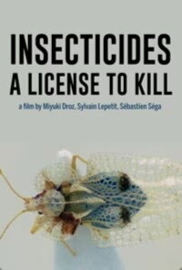 Insektenkiller - Wie Chemieriesen unser Ökosystem zerstören (2021)