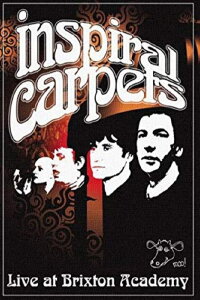 Inspiral Carpets Live At Brixton Academy (2003)