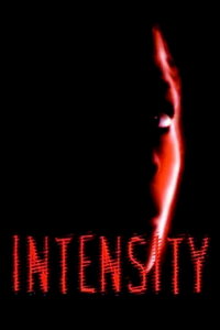 Intensity - Allein gegen den Killer (1997)