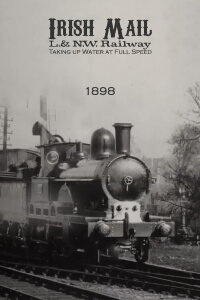 Irish Mail – L.& N.W. Railway – Taking up Water at Full Speed (1898)