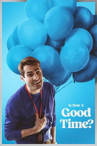 Is Now a Good Time? (2024)