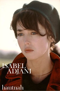 Isabelle Adjani - Hautnah (2013)