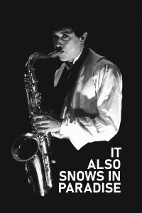 It Also Snows in Paradise (1994)