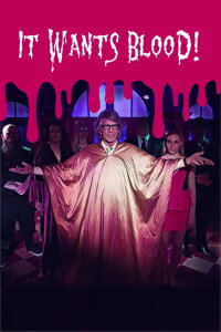 It Wants Blood! (2019)