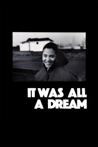 It Was All a Dream (2024)
