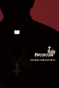 Italy Possessed: A Brief History of Exorcist Rip-Offs (2020)