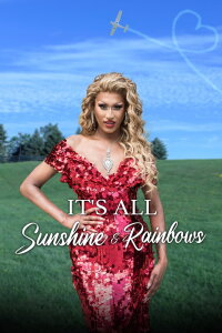 It's All Sunshine and Rainbows (2023)