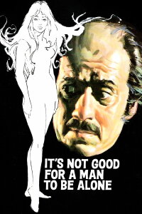 It's Not Good for a Man to Be Alone (1973)