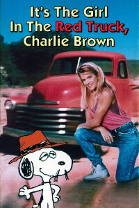 It's the Girl in the Red Truck, Charlie Brown (1988)