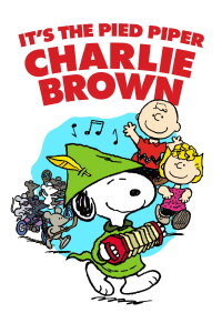 It's the Pied Piper, Charlie Brown (2000)
