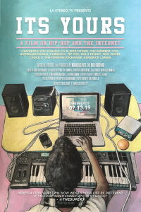 It's Yours: A Film on Hip-Hop and the Internet (2020)