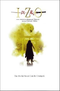 Izo - The world can never be changed (2004)