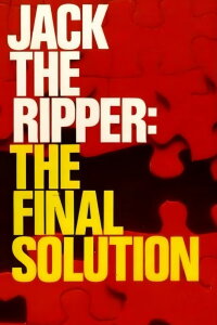 Jack the Ripper: The Final Solution (1980)
