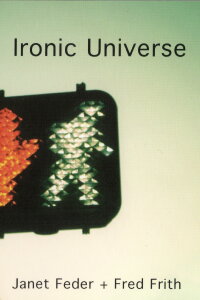 Janet Feder & Fred Frith - Ironic Universe (2006)