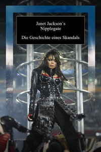 Janet Jacksons Nipplegate - Die Geschichte eines Skandals (2021)