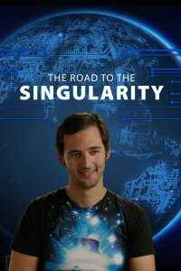Jason Silva - The Road To The Singularity (2016)