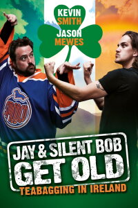 Jay and Silent Bob Get Irish: The Swearing o' The Green! (2012)