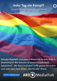 Jeder Tag ein Kampf? Queere Menschen in Deutschland (2022)