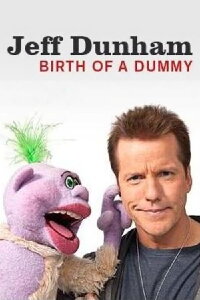 Jeff Dunham: Birth of a Dummy (2011)