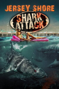 Jersey Shore Shark Attack (2012)