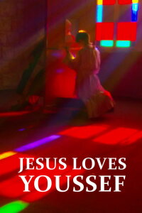 Jesus Loves Youssef (2011)