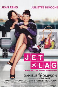 Jet Lag - Oder wo die Liebe hinfliegt (2002)