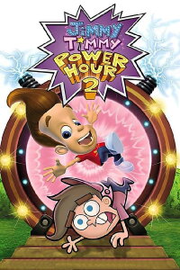 Jimmy Timmy Power Hour 2: When Nerds Collide (2006)