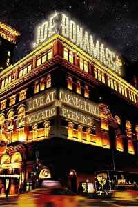 Joe Bonamassa: Live at Carnegie Hall - An Acoustic Evening (2017)