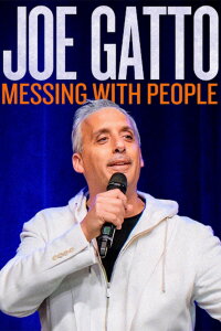 Joe Gatto: Messing with People (2024)