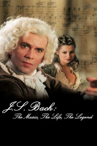 Johann Sebastian Bach. Sein Leben - seine Musik (2003)