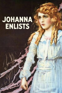 Johanna Enlists (1918)