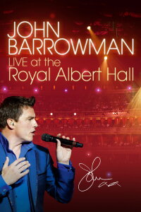 John Barrowman Live at the Royal Albert Hall (2010)