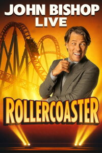 John Bishop Live: Rollercoaster Tour (2012)