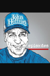 John Heffron: Episodes (2022)
