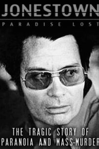 Jonestown: Paradise Lost (2007)