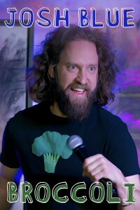 Josh Blue - Broccoli (2020)
