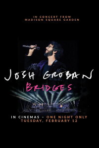 Josh Groban Bridges: In Concert from Madison Square Garden (2019)