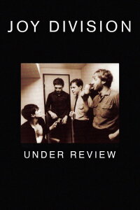 Joy Division: Under Review (2006)