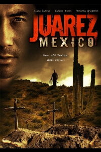 Juarez, Mexico (2005)