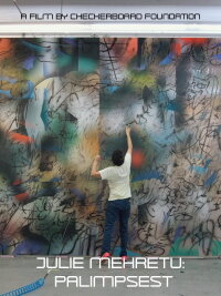 Julie Mehretu: Palimpsest (2021)