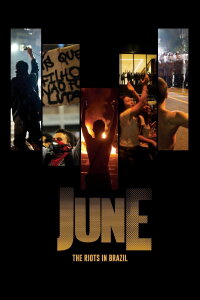 June - The Riots in Brazil (2014)