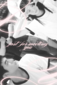 Just For Meeting You (2023)