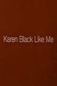 Karen Black Likes Me (1997)
