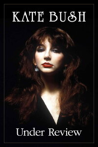 Kate Bush: Under Review (2006)