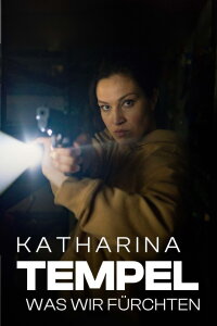 Katharina Tempel - Was wir fürchten (2024)