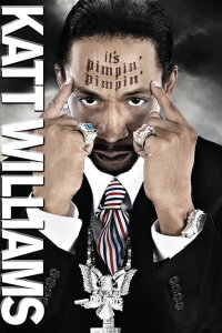 Katt Williams: It's Pimpin Pimpin (2008)
