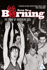 Keep on Burning:The Story of Northern Soul (2012)