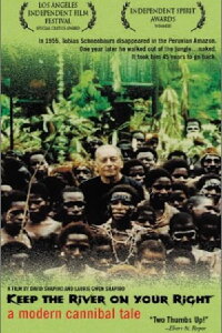 Keep the River on Your Right: A Modern Cannibal Tale (2000)